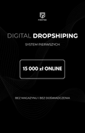 Digital Dropshipping – system pierwszych 15 000 zł online bez magazynu i bez doświadczenia